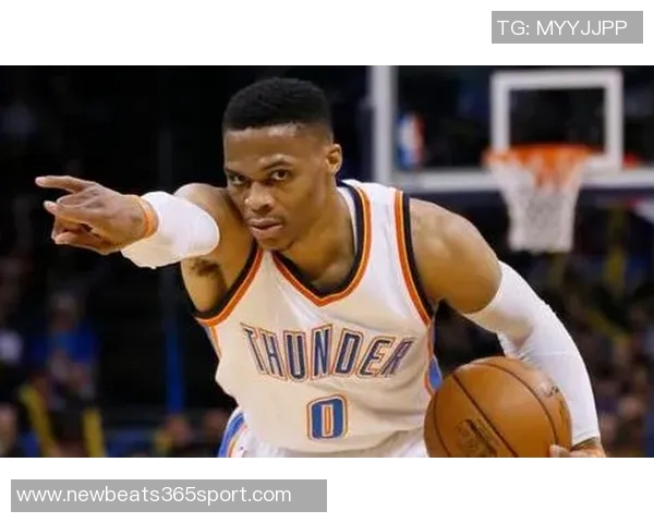 威少以前MVP身份签非保障合同这一选择在NBA历史上极为罕见